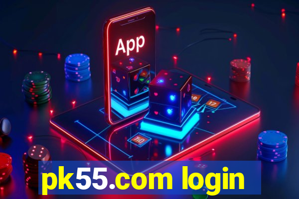 pk55.com login